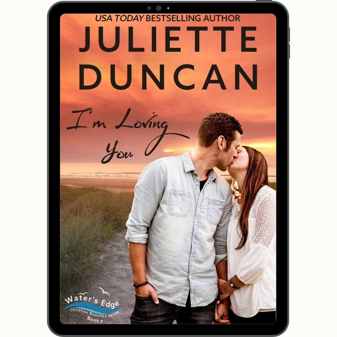 I'm Loving You - Book 7 in The Water's Edge Christian Romance Series