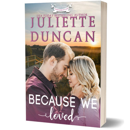 Because We Loved - A Christian Romance (Book 1 in the Transformed by Love Series)