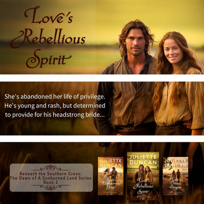 Love's Rebellious Spirit: A Christian Romance (Beneath the Southern Cross: The Dawn of a Sunburned Land Series Book 2) eBook edition