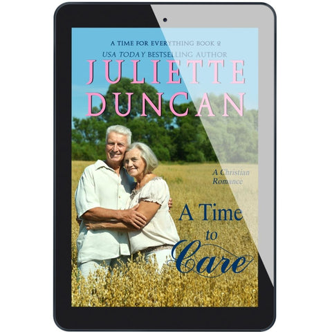 A Time To Care - A Christian Romance (A Time for Everything Book 2) (EBOOK EDITION)